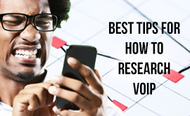 Best Tips for how to Research VoIP